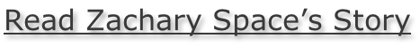 Read Zachary Space’s Story